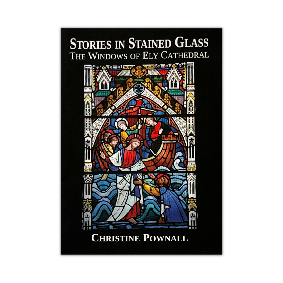 Image of Stories in Stained Glass The Windows of Ely Cathedral