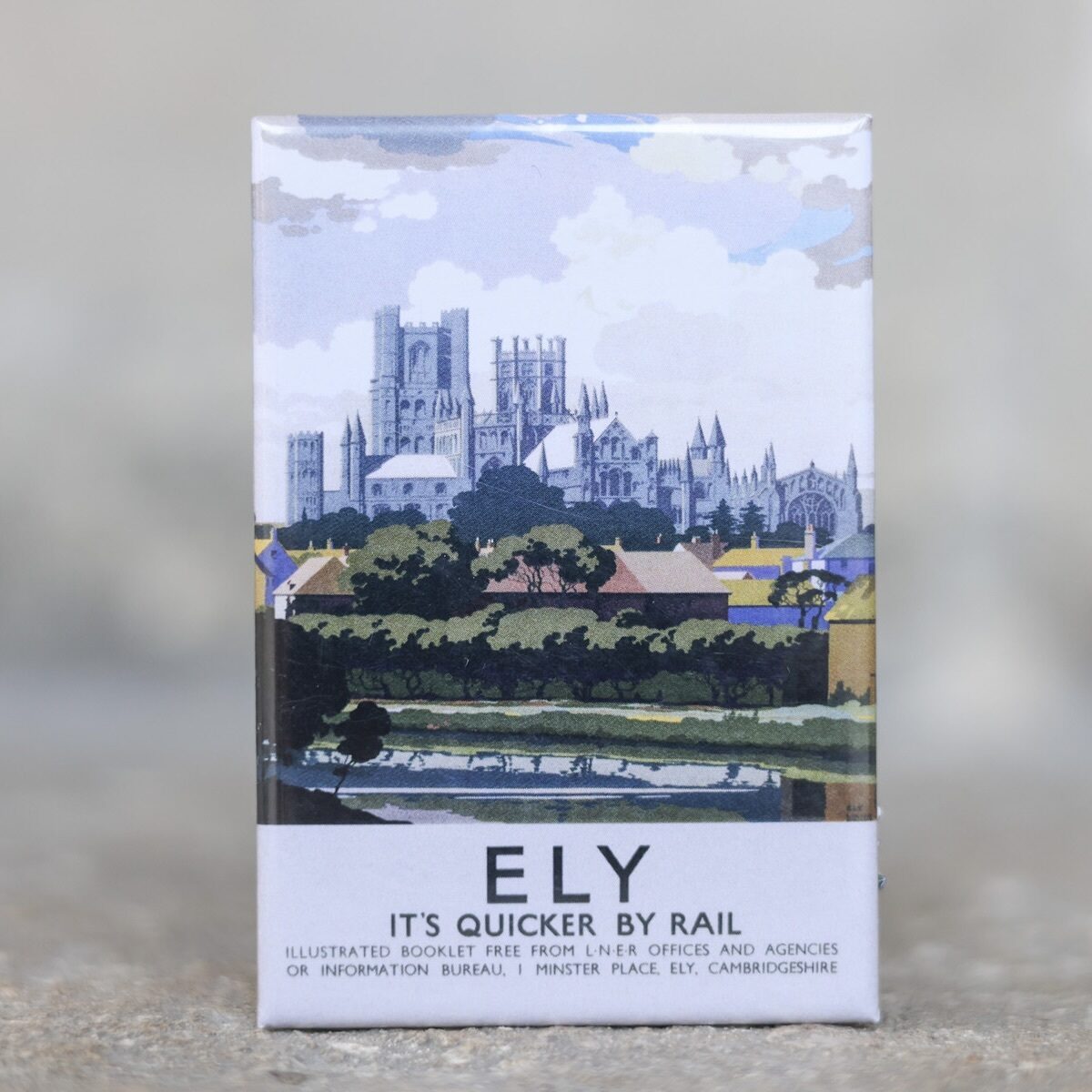Image of Ely Cathedral Magnet - It's quicker by rail