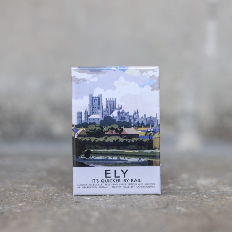 Ely Cathedral Magnet - It's quicker by rail